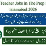 Female Teacher Jobs in The Prep Schools Islamabad 2026
