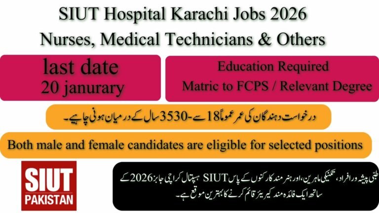 SIUT Hospital Karachi Jobs 2026 for Nurses & Techs